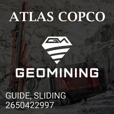 2650422997 НАПРАВЛЯЮЩАЯ, РАЗДВИЖНАЯ Atlas Copco / Epiroc