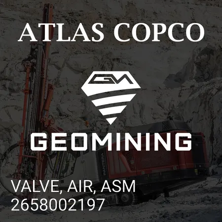 2658002197 КЛАПАН, ВОЗДУШНЫЙ, ASM Atlas Copco / Epiroc