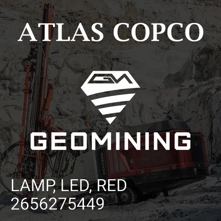 2656275449 ЛАМПА, СВЕТОДИОДНАЯ, КРАСНАЯ Atlas Copco / Epiroc