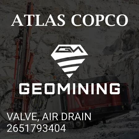2651793404 КЛАПАН, ДРЕНАЖ ВОЗДУХА Atlas Copco / Epiroc