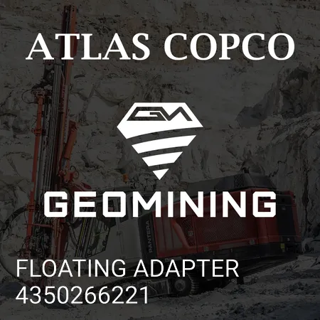 4350266221 ПЛАВАЮЩИЙ АДАПТЕР Atlas Copco / Epiroc