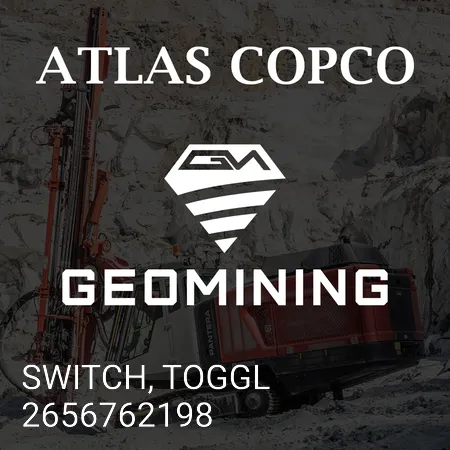 2656762198 ПЕРЕКЛЮЧАТЕЛЬ, ПЕРЕКЛЮЧАТЕЛЬ Atlas Copco / Epiroc