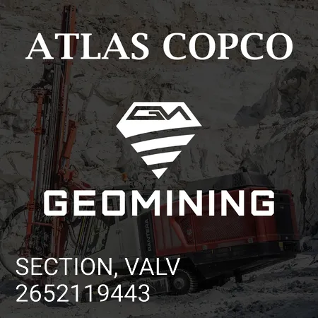 2652119443 СЕКЦИЯ, КЛАПАН Atlas Copco / Epiroc